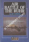 Book cover of The Air Battle of the Ruhr: RAF Offensive March to July 1943 by COOPER, Alan 